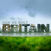 How We Built Britain