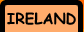 Ireland