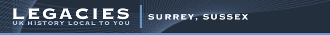 Legacies - Surrey and Sussex
