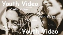 Youth Video