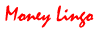 Money lingo