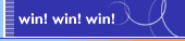 win! win! win!