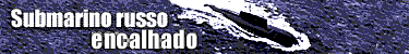 Submarino Russo Encalhado