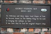 Plaque in honour of George Hudson