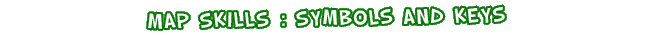 Map Skills: Symbols and Keys